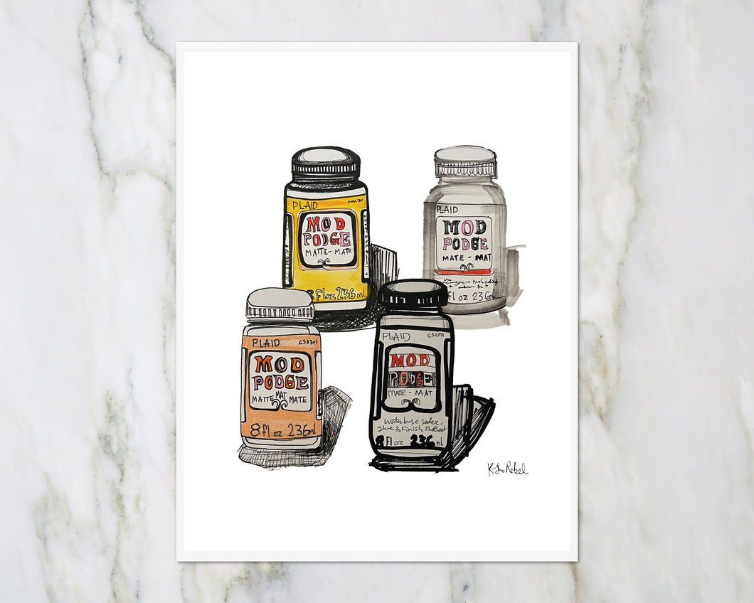 Mod Podge | Art Print